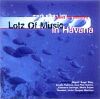 Mark Alban Lotz - Blues For Yemaya: Lotz of Music In Havana 