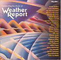Various Artists - Celebrating the Music of Weather Report