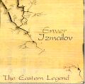 Enver Izmailov - "The Eastern Legend"
