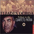 Eliades Ochoa - Tribute to the Quarteto Patria
