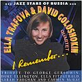 Ella Trafova & David Goloshokin Quartet "I remember..."