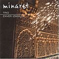 Enver Izmailov Trio - "Minaret"