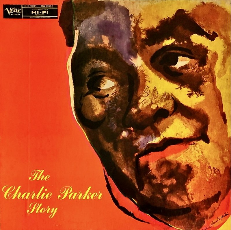 The Charlie Parker Story (MGV 8100-3, 1957)