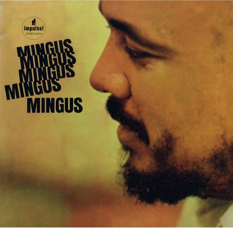 Charles Mingus «Mingus Mingus Mingus Mingus Mingus» (A-54, 1963)