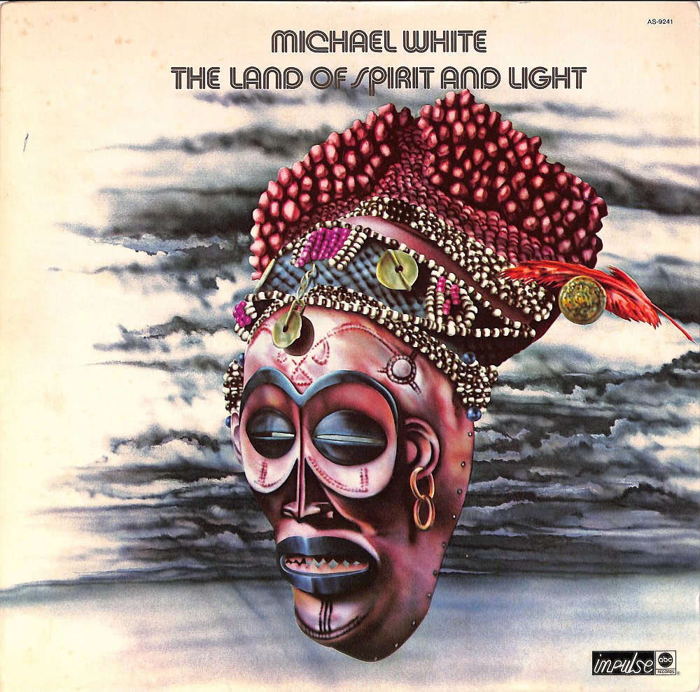Michael White «The Land Of Spirit And Light» (AS 9241, 1973)
