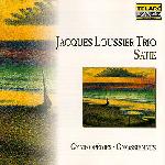 JACQUES LOUSSIER TRIO - "Satie: Gymnopedies. Gnossiennes"