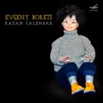 Пианист о пианисте: Евгений Борец «Казанский календарь» — автор рецензии Евгений Лебедев обложка альбома