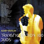 Саксофонист Алексей Круглов представит в Москве свой сотый (!) альбом «Перевоплощение 100. Дуэты» Alexey Kruglov. Transfiguration 100. Duos