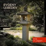 Новые альбомы. Пианист Евгений Лебедев: «Solo. Live in Japan» (2024) Обложка альбома